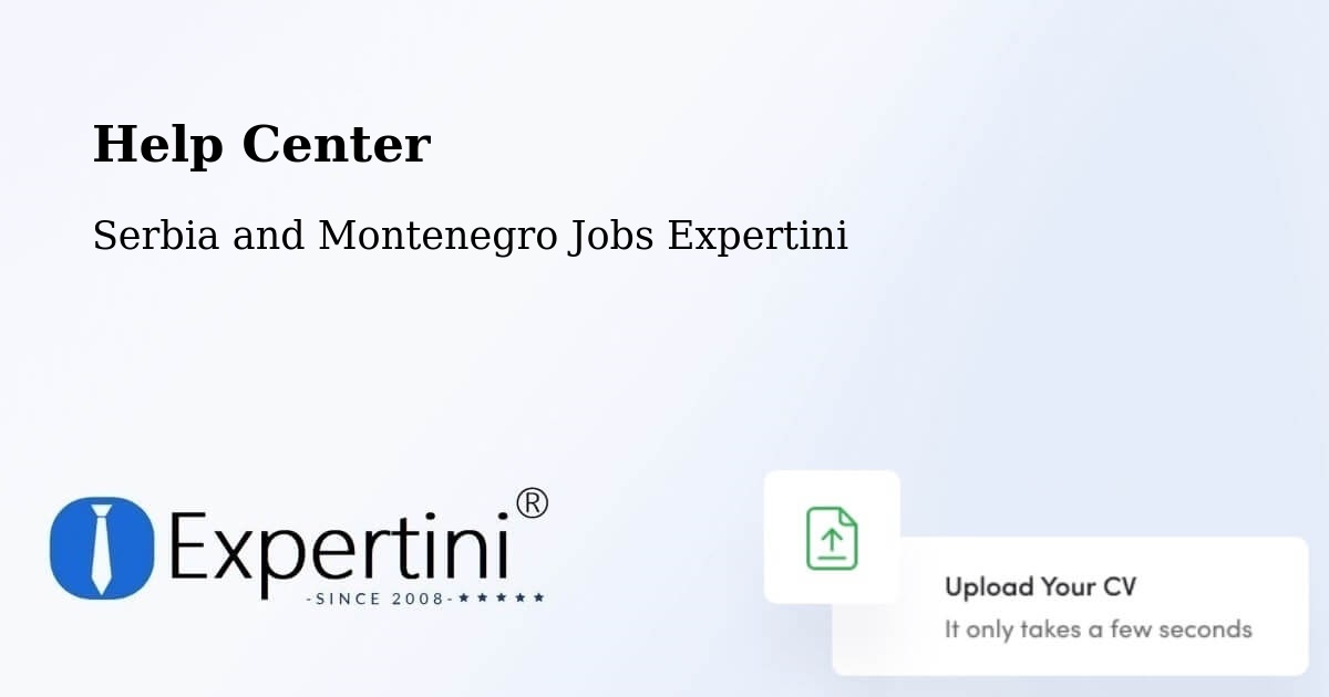 Help Center – Nakusp - Serbia and Montenegro Jobs Expertini